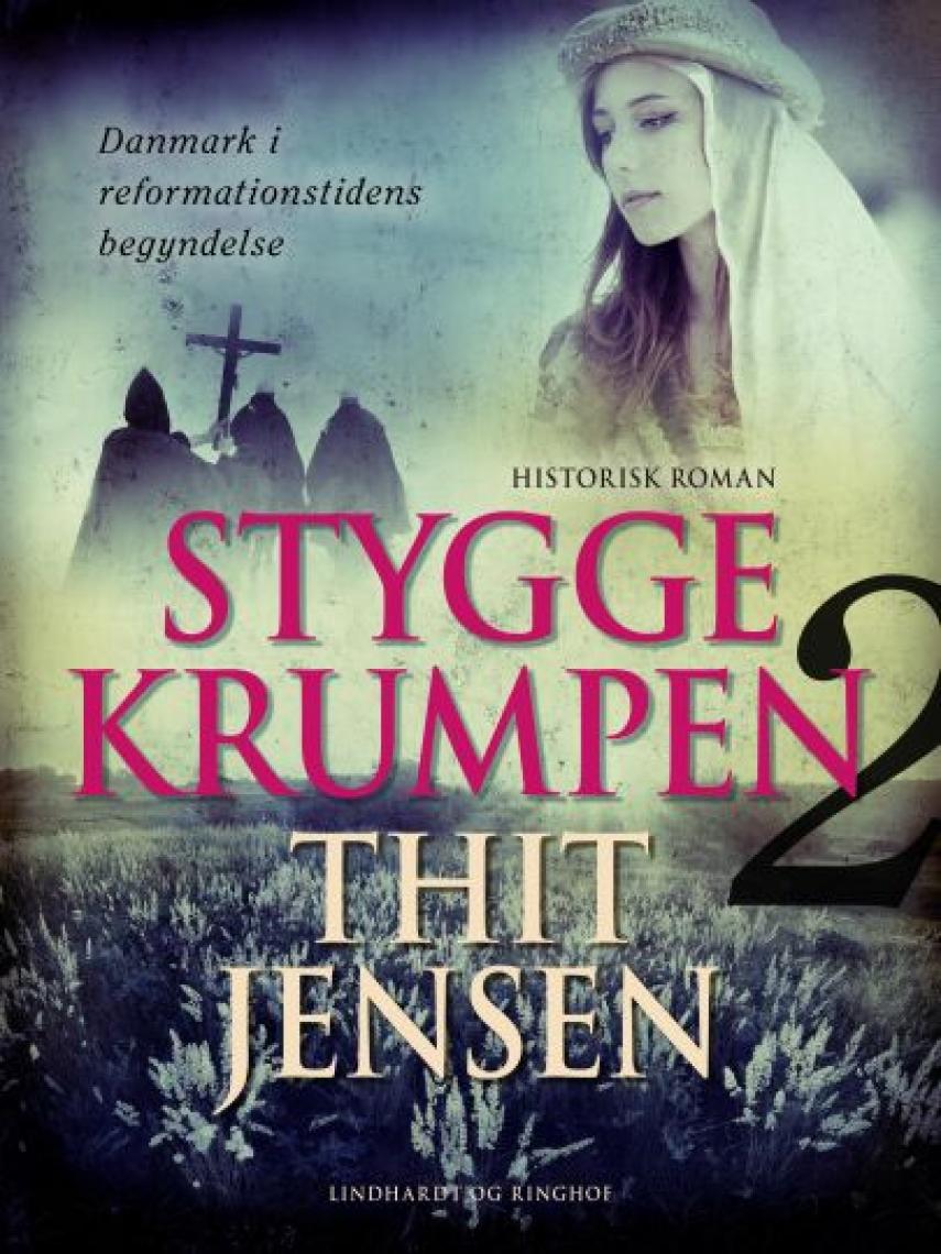 Thit Jensen (f. 1876): Stygge Krumpen : historisk roman. 2